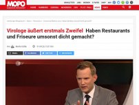 Bild zum Artikel: Virologe äußert erstmals Zweifel: Haben Restaurants und Friseure umsonst dicht gemacht?