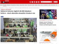 Bild zum Artikel: 'Haben zu viel Freizeit' - Näherei könnte täglich 60.000 Masken liefern - doch Abmahn-Anwälte hindern sie