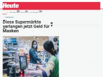 Bild zum Artikel: Diese Supermärkte verlangen jetzt Geld für Masken