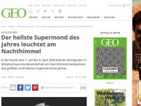 Bild zum Artikel: Der hellste Supermond des Jahres leuchtet am Nachthimmel