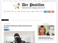 Bild zum Artikel: Vorbildlich! Bankräuber trägt Gesichtsmaske bei Überfall