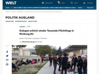 Bild zum Artikel: Erdogan schickt wieder Tausende Flüchtlinge in Richtung EU