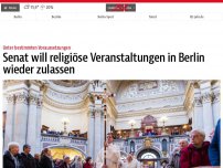 Bild zum Artikel: Senat will religiöse Veranstaltungen in Berlin wieder zulassen