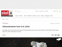 Bild zum Artikel: Flächendeckende Tests in St. Ulrich