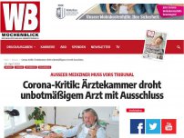 Bild zum Artikel: Corona-Kritik: Ärztekammer droht unbotmäßigem Arzt mit Ausschluss