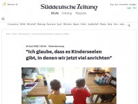 Bild zum Artikel: Interview am Morgen: Kinderbetreuung: 'Ich glaube, dass es Kinderseelen gibt, in denen wir jetzt viel anrichten'