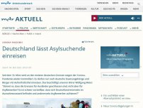 Bild zum Artikel: Deutschland lässt Asylsuchende einreisen