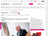 Bild zum Artikel: Lafontaine kritisiert Lobbyismus und Bill Gates