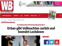 Bild zum Artikel: Orban gibt Vollmachten zurück und beendet Lockdown