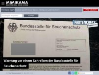 Bild zum Artikel: Warnung vor einem Schreiben der Bundesstelle für Seuchenschutz