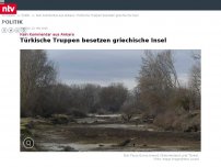 Bild zum Artikel: Kein Kommentar aus Ankara: Türkische Truppen besetzen griechische Insel