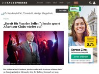 Bild zum Artikel: „Bereit für Van der Bellen“: Jesolo sperrt Afterhour Clubs wieder auf