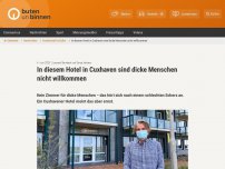 Bild zum Artikel: In diesem Hotel in Cuxhaven sind dicke Menschen nicht willkommen