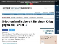 Bild zum Artikel: EILMELDUNG: Griechenland ist bereit für einen Krieg gegen die Türkei