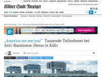 Bild zum Artikel: „America we see you“: Tausende Teilnehmer bei Anti-Rassismus-Demo in Köln