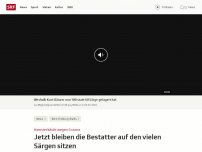 Bild zum Artikel: Jetzt bleiben die Bestatter auf den vielen Särgen sitzen