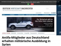 Bild zum Artikel: Antifa-Mitglieder aus Deutschland erhalten militärische Ausbildung in Syrien