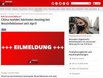 Bild zum Artikel: China meldet höchsten Anstieg bei Neuinfektionen seit April