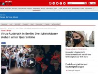 Bild zum Artikel: Corona-Krise - Virus-Ausbruch in Berlin: Drei Mietshäuser stehen unter Quarantäne