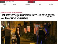 Bild zum Artikel: Linksextreme plakatieren Hetz-Plakate gegen Politiker und Polizisten