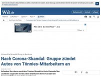 Bild zum Artikel: Nach Corona-Skandal: Gruppe zündet Autos von Tönnies-Mitarbeitern an