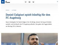 Bild zum Artikel: Daniel Caligiuri spielt künftig für den FC Augsburg