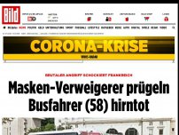 Bild zum Artikel: Brutaler Angriff schockt Frankreich - Masken-Verweigerer prügeln Busfahrer (58) hirntot