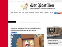 Bild zum Artikel: Rettung ist unterwegs: Trump schickt Bolsonaro Kanister Desinfektionsmittel und Spritze