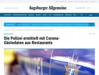 Bild zum Artikel: Die Polizei ermittelt mit Corona-Gästedaten aus Restaurants