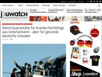 Bild zum Artikel: Keine Quarantäne für kranke Flüchtlinge aus Griechenland – aber für gesunde deutsche Urlauber