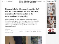 Bild zum Artikel: Ein paar falsche Likes, und raus bist du? Wie der öffentlichrechtliche Rundfunk einen Bundeswehrsoldaten in die rechtsradikale Ecke stellte