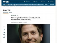 Bild zum Artikel: Kühnert gibt Juso-Vorsitz vorzeitig auf und kandidiert für den Bundestag 