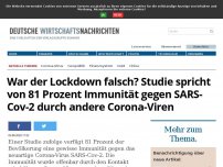 Bild zum Artikel: War der Lockdown falsch? Studie spricht von 81 Prozent Immunität gegen SARS-Cov-2 durch andere Corona-Viren