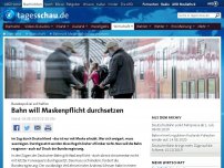 Bild zum Artikel: Bahn will Maskenpflicht durchsetzen