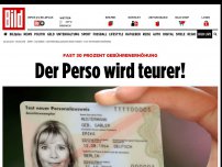 Bild zum Artikel: Fast 30 Prozent Erhöhung - Der Perso wird teurer!