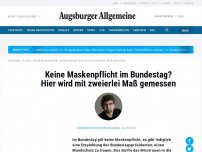 Bild zum Artikel: Keine Maskenpflicht im Bundestag? Hier wird mit zweierlei Maß gemessen