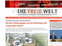 Bild zum Artikel: Bau der Schutzanlagen um den Reichstag soll vorgezogen werden