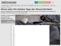 Bild zum Artikel: Moria oder Die letzten Tage der Menschlichkeit