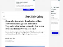 Bild zum Artikel: Gesundheitsminister Jens Spahn will an «epidemischer Lage von nationaler Tragweite» festhalten – obwohl fast 10 000 deutsche Intensivbetten leer sind