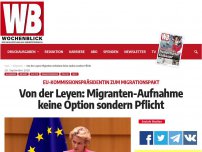 Bild zum Artikel: Von der Leyen: Migranten-Aufnahme keine Option sondern Pflicht