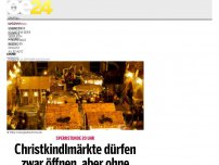 Bild zum Artikel: Christkindlmärkte dürfen zwar öffnen, aber ohne Punschstandln