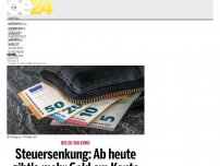 Bild zum Artikel: Steuersenkung: Ab heute gibt's mehr Geld am Konto