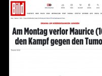 Bild zum Artikel: Drama um krebskranken Jungen - Am Montag verlor Maurice den Kampf gegen den Tumor