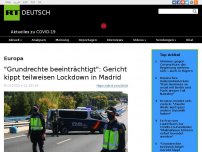 Bild zum Artikel: 'Grundrechte beeinträchtigt': Gericht kippt teilweisen Lockdown in Madrid