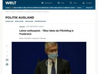 Bild zum Artikel: Lehrer enthauptet – Täter lebte als Flüchtling in Frankreich