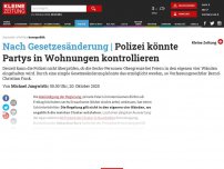 Bild zum Artikel: Polizei könnte Partys in Wohnungen kontrollieren