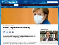 Bild zum Artikel: Alter Podcast neu aufgelegt: Merkels ungewöhnliche Mahnung