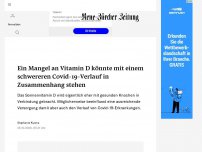 Bild zum Artikel: Ein Mangel an Vitamin D könnte mit einem schwereren Covid-19-Verlauf in Zusammenhang stehen