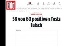 Bild zum Artikel: Corona-Panne - 58 von 60 positiven Tests falsch