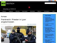 Bild zum Artikel: Frankreich: Priester in Lyon angeschossen